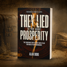 Load image into Gallery viewer, They Lied to You About Prosperity: The Shocking Truth About God's Plan for Wealth and Abundance